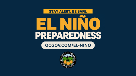 Promotional image with text reading "Stay Alert. Be Safe. El Niño Preparedness." With a URL link to www.ocgov.com/el-nino.